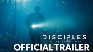 Disciples in the Moonlight előzetes