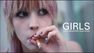 Girls Love Discarded Cigarettes előzetes