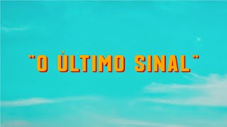 O Último Sinal előzetes