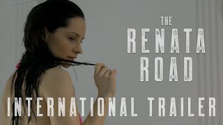 The Renata Road előzetes