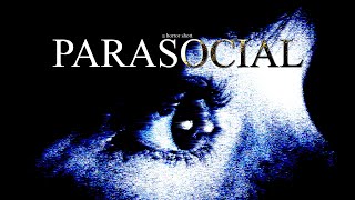 PARASOCIAL előzetes