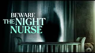 Beware the Night Nurse előzetes