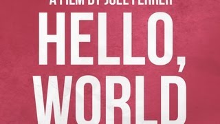 Hello, World előzetes