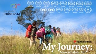 My Journey: Mencari Mata Air előzetes