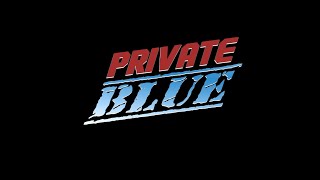 Private Blue előzetes