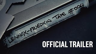 Lennox-Friedkin Tape #004 előzetes