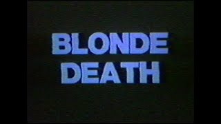 Blonde Death előzetes