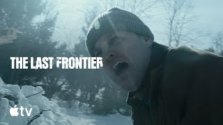The Last Frontier előzetes