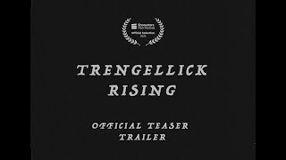 Trengellick Rising előzetes