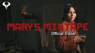 Mary’s Mixtape előzetes