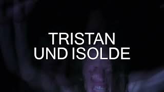 Tristan und Isolde előzetes