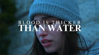 Blood Is Thicker Than Water előzetes