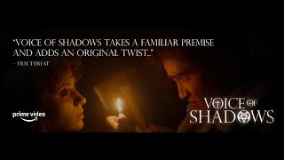 Voice of Shadows előzetes