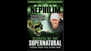 On the Trail of the Nephilim: Episode 3 - Secrets of the Supernatural előzetes