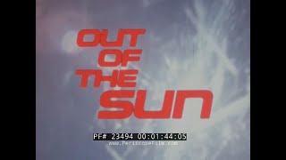 Out of the Sun előzetes