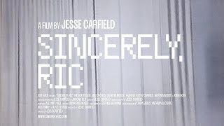 Sincerely, Ric előzetes