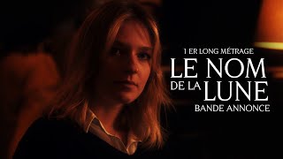 Le nom de la lune előzetes