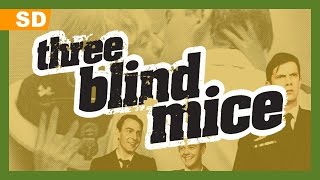 Three Blind Mice előzetes