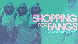 Shopping for Fangs előzetes