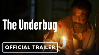The Underbug előzetes