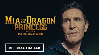 Mia and the Dragon Princess előzetes