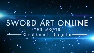 Sword Art Online The Movie: Ordinal Scale előzetes