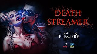 Death Streamer előzetes