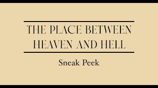 The Place between Heaven and Hell előzetes