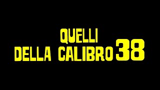 Quelli della calibro 38 előzetes