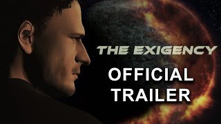 The Exigency előzetes
