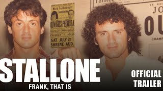 Stallone: Frank, That Is előzetes