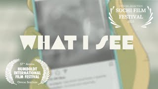 What I See előzetes