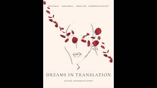 Dreams in Translation előzetes