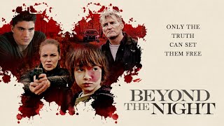 Beyond the Night előzetes