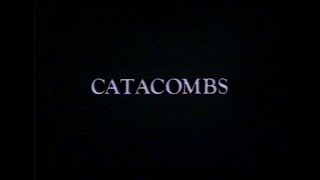 Catacombs előzetes