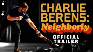 Charlie Berens: Neighborly előzetes