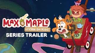 Max & Maple: The Can-Do Kids előzetes