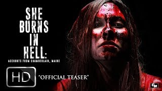 She Burns in Hell: Accounts from Chamberlain, Maine előzetes
