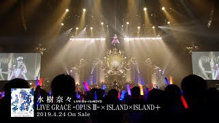 NANA MIZUKI LIVE GRACE -OPUS Ⅲ- előzetes