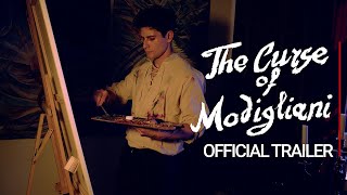 The Curse of Modigliani előzetes