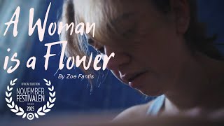 A Woman is a Flower előzetes