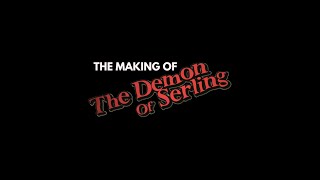 The Demon Of Serling előzetes