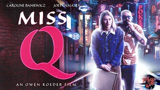 Miss Q előzetes