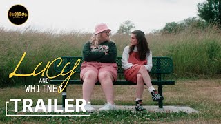 Lucy and Whitney előzetes