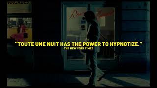 Toute une nuit előzetes