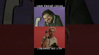 Your Friend Logan előzetes