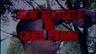 Non Nuotate In Quel Fiume előzetes