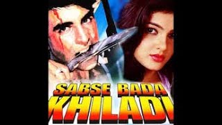 Sabse Bada Khiladi előzetes