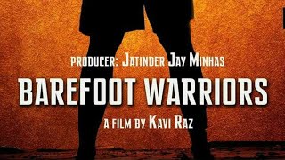 Barefoot Warriors előzetes