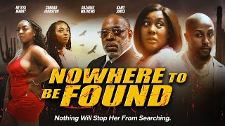 Nowhere to Be Found előzetes